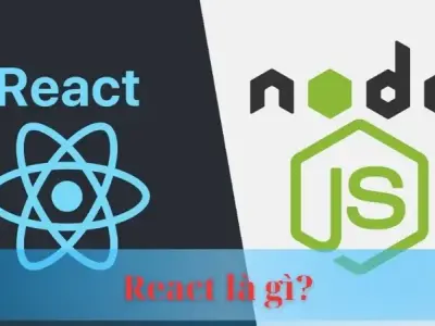 React là gì? Khám phá thư viện JavaScript phổ biến