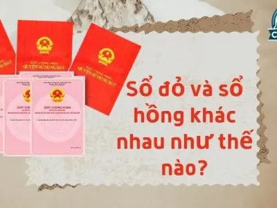 Sổ đỏ và sổ hồng khác nhau như thế nào? 