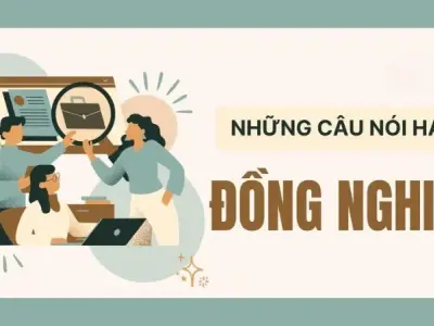 50+ Câu nói hài hước về tình đồng nghiệp tạo cảm giác vui nhộn