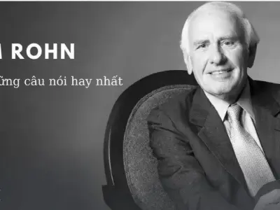 Những câu nói truyền cảm hứng của Jim Rohn hay và ý nghĩa nhất