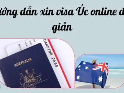 Hướng dẫn xin visa Úc online đơn giản, dễ dàng tỉ lệ thành công cao
