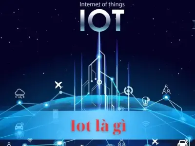 Iot là gì? Kỷ nguyên kết nối vạn vật