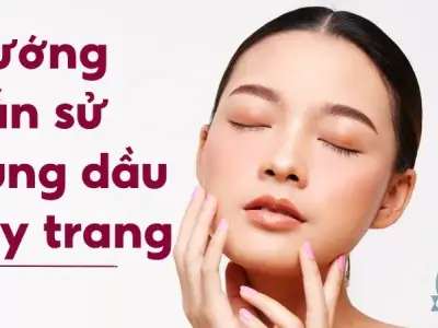 Hướng dẫn sử dụng dầu tẩy trang đúng cách để không bị lên mụn
