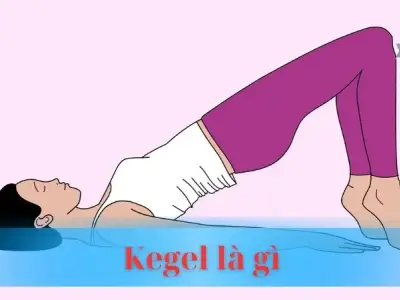 Bài tập kegel là gì? Bí quyết cải thiện sức khỏe sinh lý