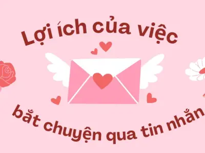 15 cách bắt chuyện với chàng qua tin nhắn phải ấn tượng ngay