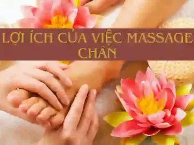 Cách massage chân 6 bước giảm căng thẳng cải thiện sức khỏe