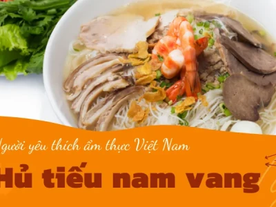 Cách nấu hủ tiếu Nam Vang hương vị đậm đà, vị ngon khó cưỡng
