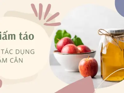Bí quyết giảm cân với 9 cách uống giấm táo giảm cân nhanh chóng