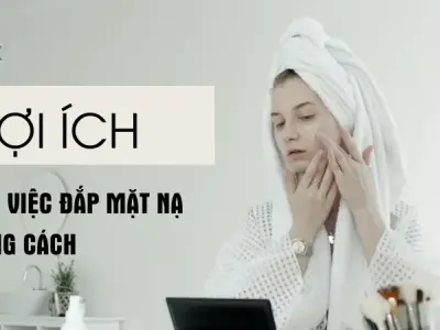 7 bước đắp mặt nạ đúng cách để có 1 làn da hoàn hảo