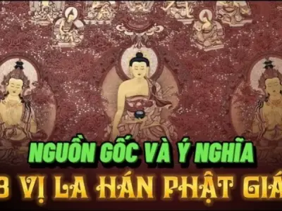 Truyền thuyết 18 vị La hán trong tín ngưỡng phật giáo