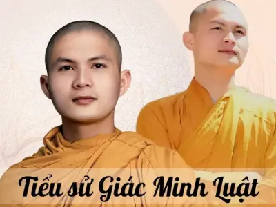 Tiểu sử Giác Minh Luật - Cuộc đời và sự nghiệp của một bậc thầy phật giáo