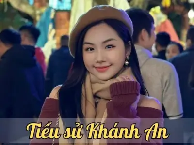 Tiểu sử Khánh An và những bước tiến trong sự nghiệp ca nhạc