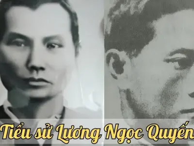 Tiểu sử Lương Ngọc Quyến - Cuộc đời và những cống hiến cho dân tộc