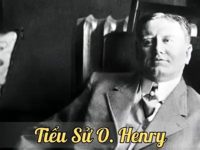 Tiểu sử O. Henry - Cuộc đời và sự nghiệp của nhà văn vĩ đại