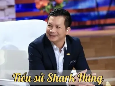 Tiểu sử Shark Hưng - Tìm hiểu chi tiết về cuộc đời và sự nghiệp của ông