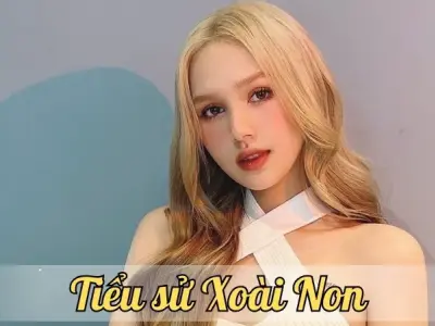 Tiểu sử Xoài Non - Những dấu mốc đáng nhớ nhất trong cuộc đời