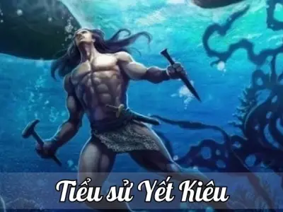 Tiểu sử Yết Kiêu - Cuộc đời và di sản của anh hùng dân tộc Việt Nam