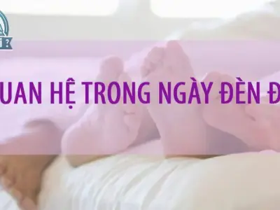 Tác hại của quan hệ vào ngày đèn đỏ - Những rủi ro bạn cần biết