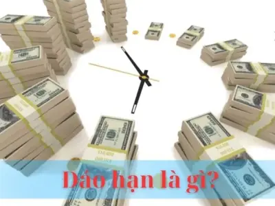 Đáo hạn là gì? Lợi ích và quy trình đáo hạn ngân hàng