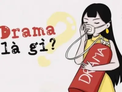 Drama là gì? Lý giải thuật ngữ trên facebook của giới trẻ