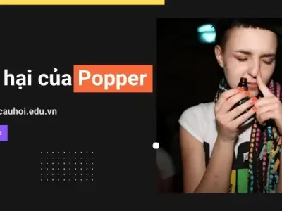 Tác hại Popper - Đừng bỏ qua những dấu hiệu cảnh báo