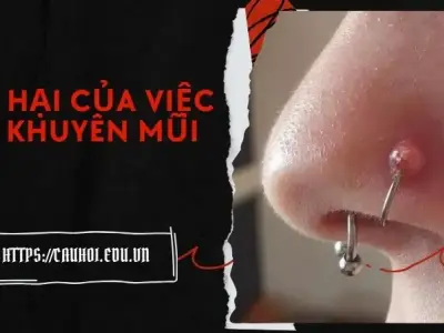 Tác hại xỏ khuyên mũi - Cảnh báo cho người sử dụng