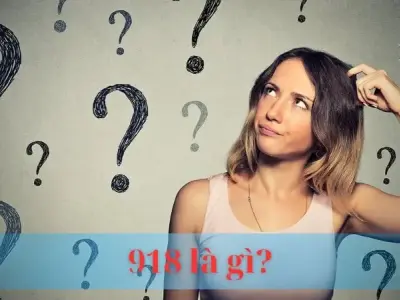 918 là gì? Ý nghĩa và ứng dụng của mã số 918