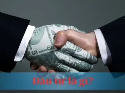 Đầu tư là gì? Lợi ích và quy trình đầu tư hiệu quả