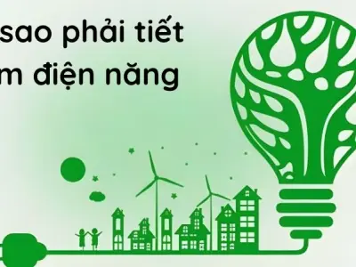 Tại sao phải tiết kiệm điện năng mỗi ngày trong nhà