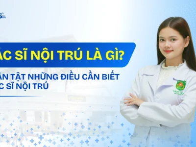Bác sĩ nội trú là gì? Vai trò và quy trình đào tạo chi tiết