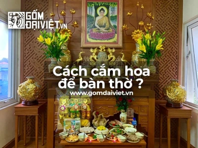 Hướng Dẫn Cắm Hoa Bàn Thờ Đơn Giản và Ý Nghĩa