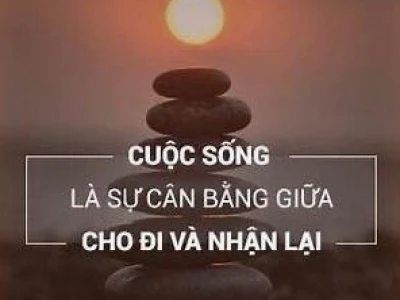 Những câu nói hay về sự cho đi và nhận lại