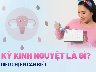 Tại sao con gái lại đến tháng và những điều cần biết