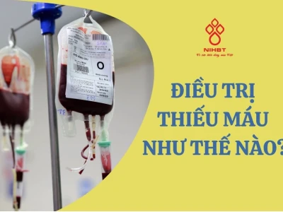 Tại sao lại thiếu máu và cách nhận biết sớm triệu chứng