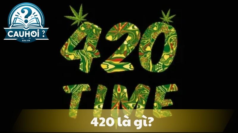 420-la-gi-1