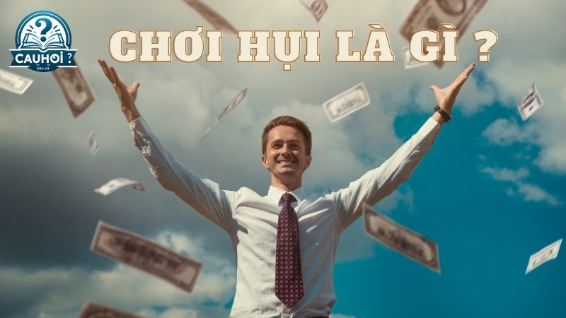 Chơi hụi là gì?