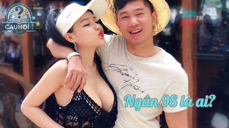 Ngân 98 là ai? Đời tư và sự nghiệp hot girl thị phi