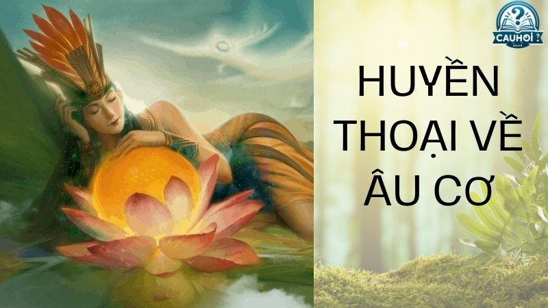 Huyền thoại về Âu Cơ