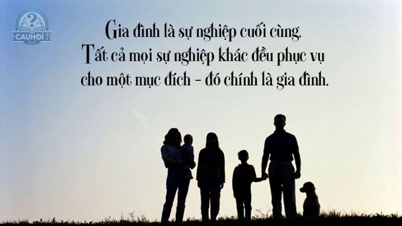 Các câu châm ngôn hay về gia đình 3