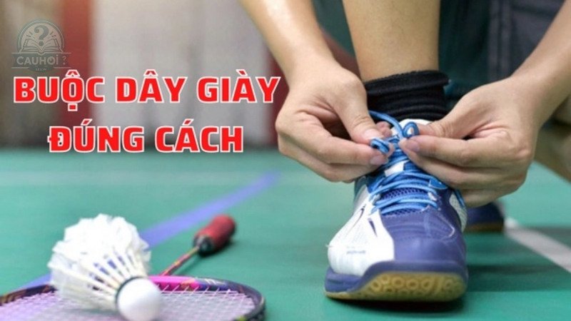 Tại sao việc buộc dây giày đúng cách lại quan trọng?