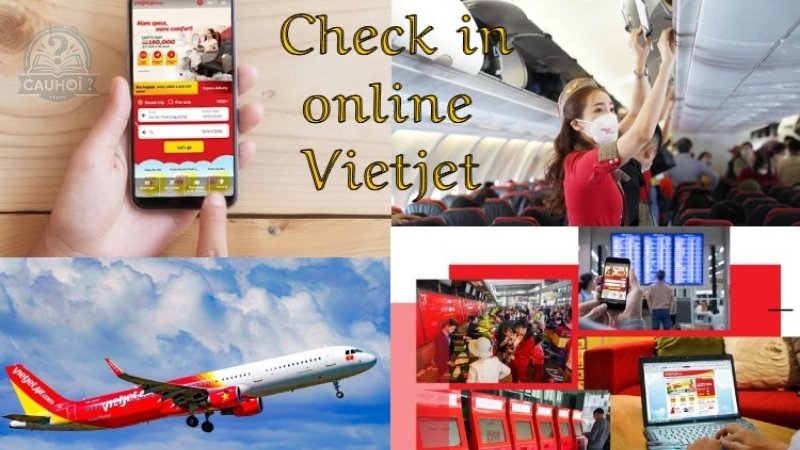 Lưu ý khi check in online Vietjet