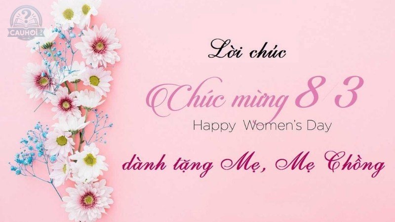 Lời chúc mùng 8/3 cho mẹ