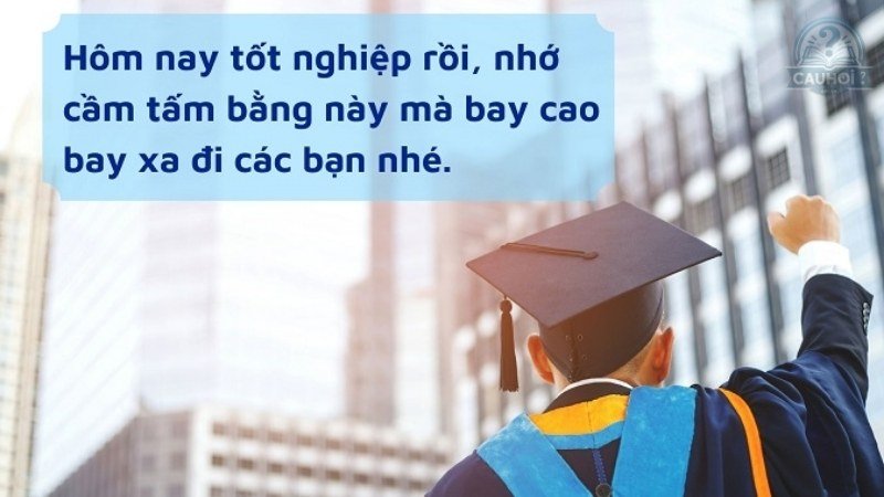 Những lời chúc mừng tốt nghiệp đại học phổ biến 2