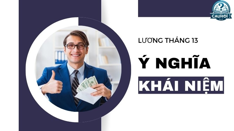 Định nghĩa lương tháng thứ 13  