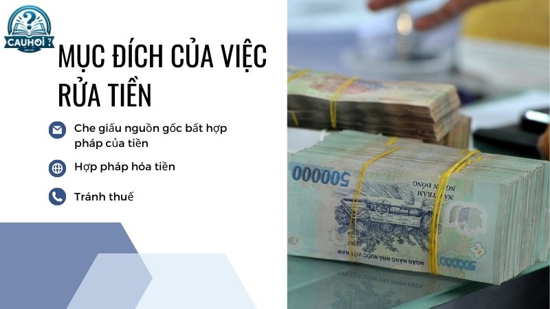 Mục đích của việc rửa tiền