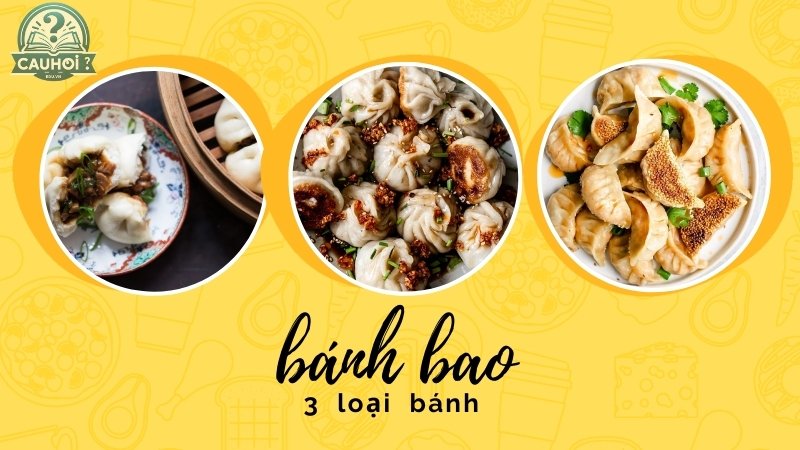 Các loại bánh bao phổ biến