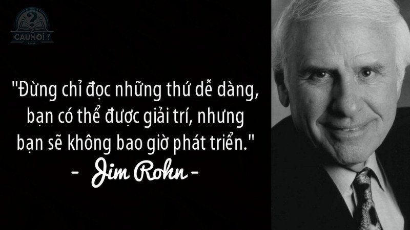 những câu nói truyền cảm hứng của Jim Rohn 1