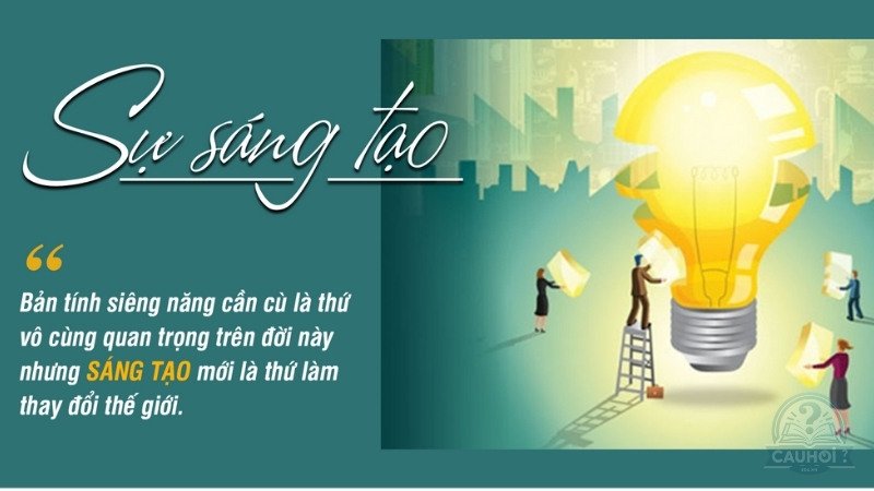 câu nói hay về sự sáng tạo 2