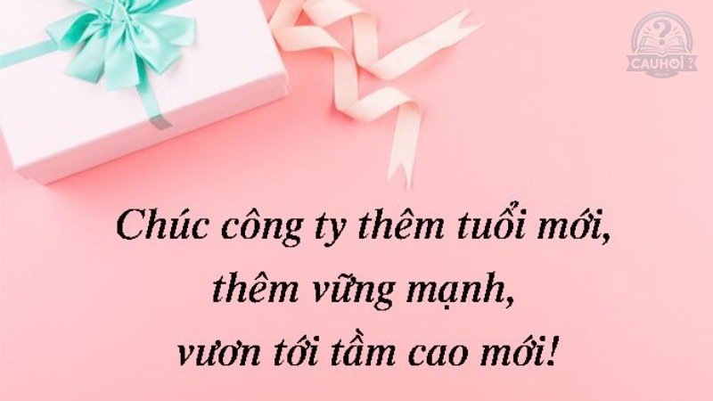 Lời chúc kỷ niệm thành lập công ty gửi sếp 