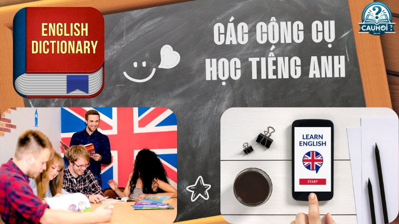 Sử dụng công cụ và tài nguyên học tiếng Anh